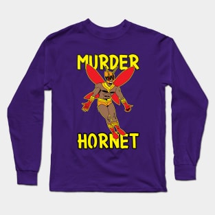 Murder Hornet Long Sleeve T-Shirt